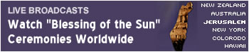 Live Broadcast: Blessing of the Sun Ceremonies