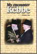 My Encounter with the Rebbe